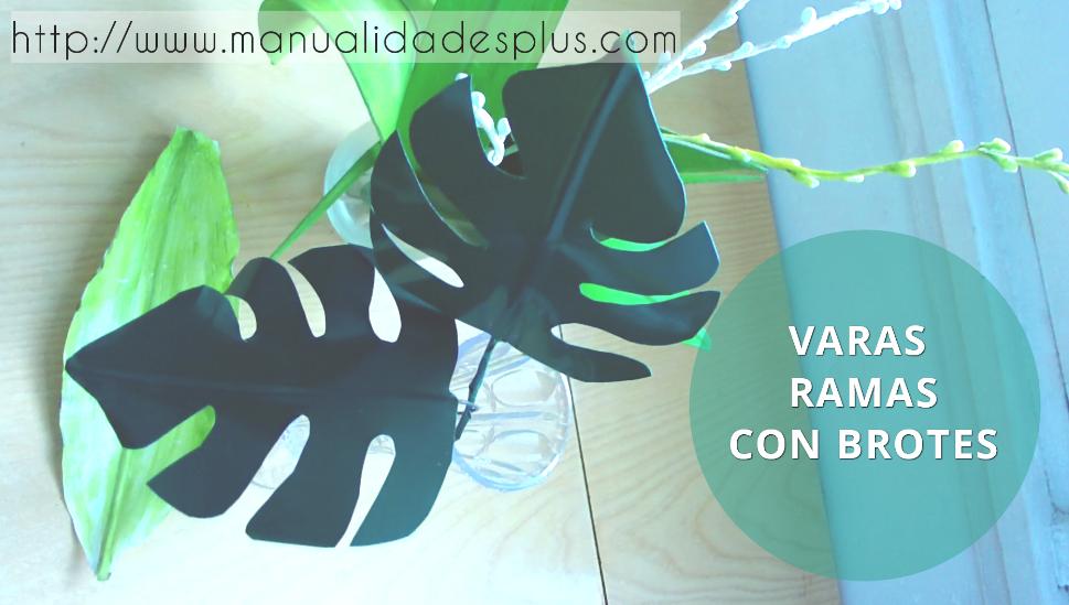 varas-brotes-rama-falsa-video-http-www-manualidadesplus-com